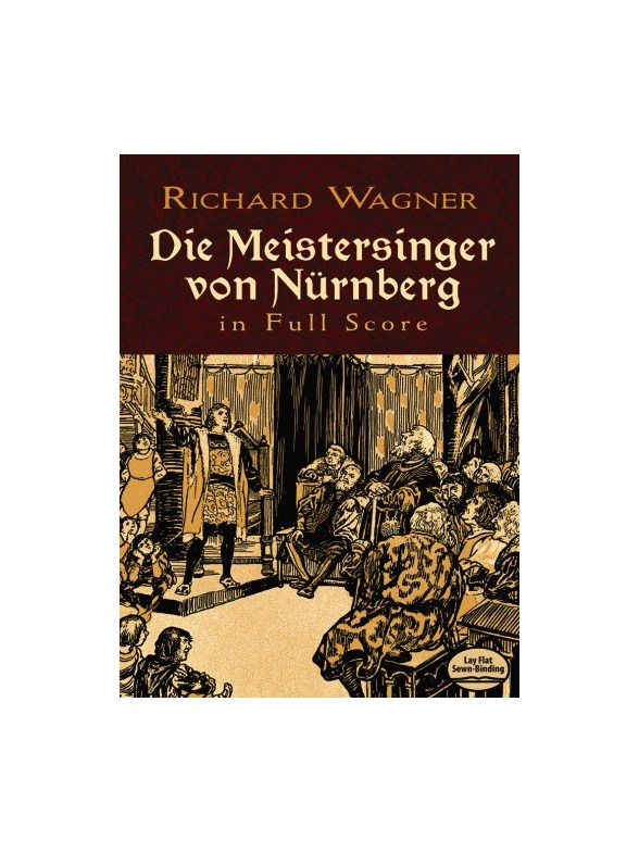 Richard Wagner: Die Meistersinger Von Nurnberg