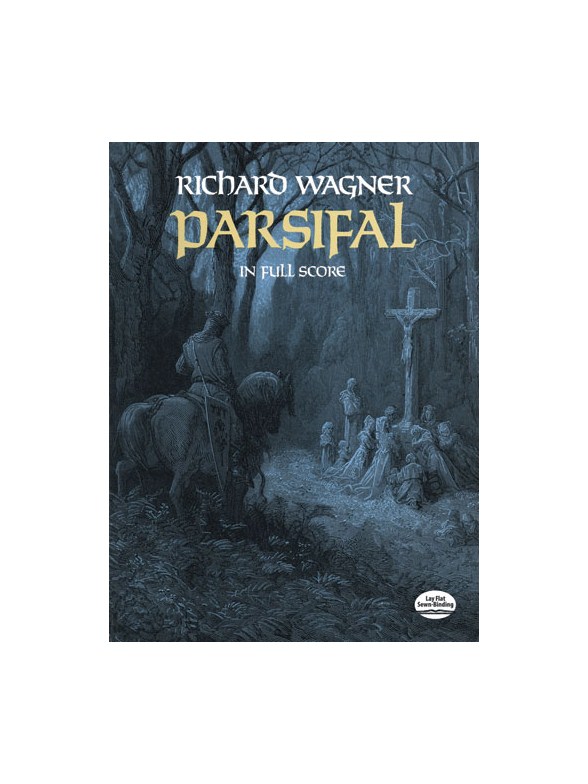 Richard Wagner: Parsifal (Full Score)