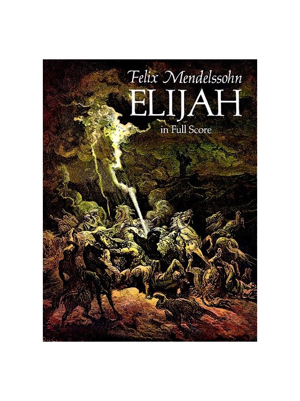 Felix Mendelssohn: Elijah (Full Score)