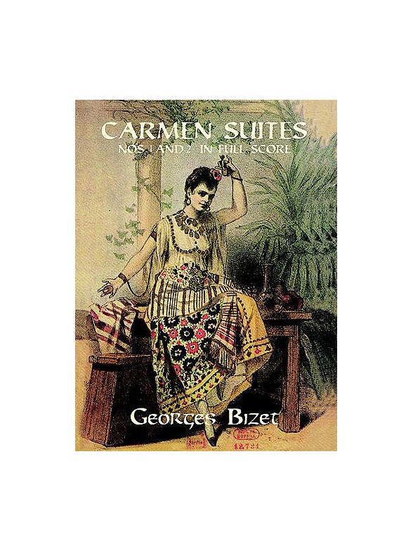 Georges Bizet: Carmen Suites Nos. 1 And 2 In Full Score.
