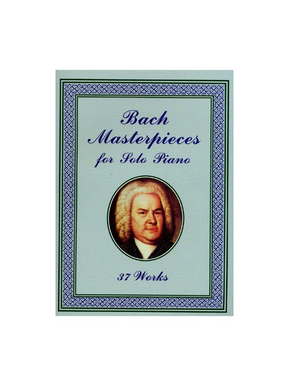 J.S Bach Masterpieces for Solo Piano