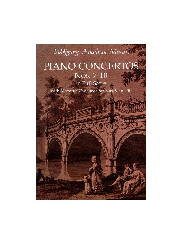 W.A. Mozart: Piano Concertos Nos. 7-10 In Full Score