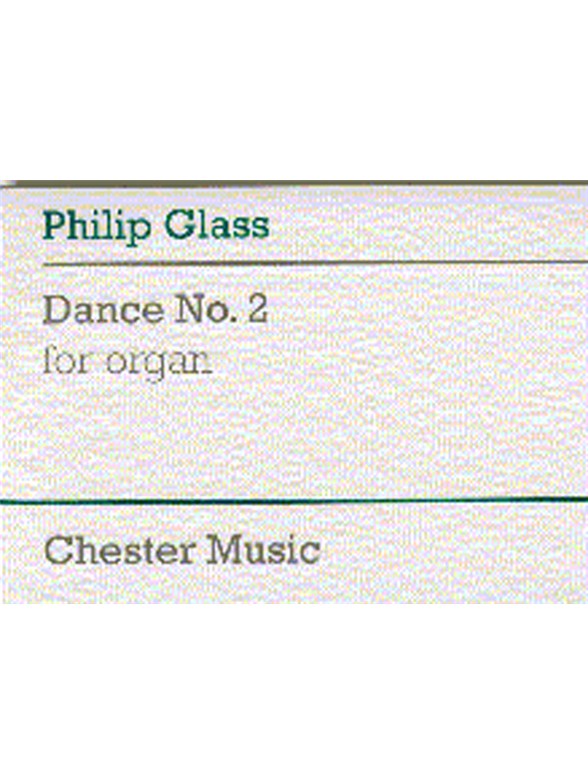 Philip Glass: Dance No. 2 For Organ