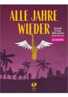 Alle Jahre Wieder : Für Ein oder Zwei Altsaxofone