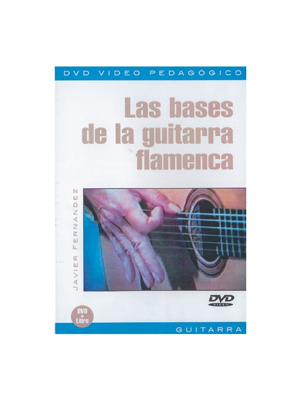 Bases de la Guitarra Flamenca (Las)