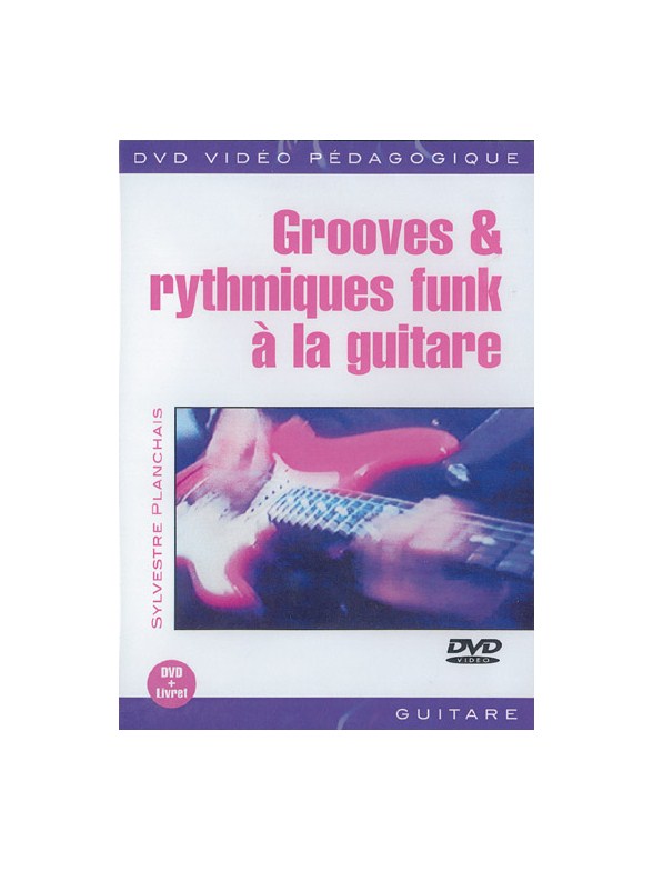 Grooves & Rythmiques Funk à la Guitare
