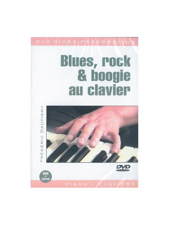 Blues, Rock & Boogie Au Clavier