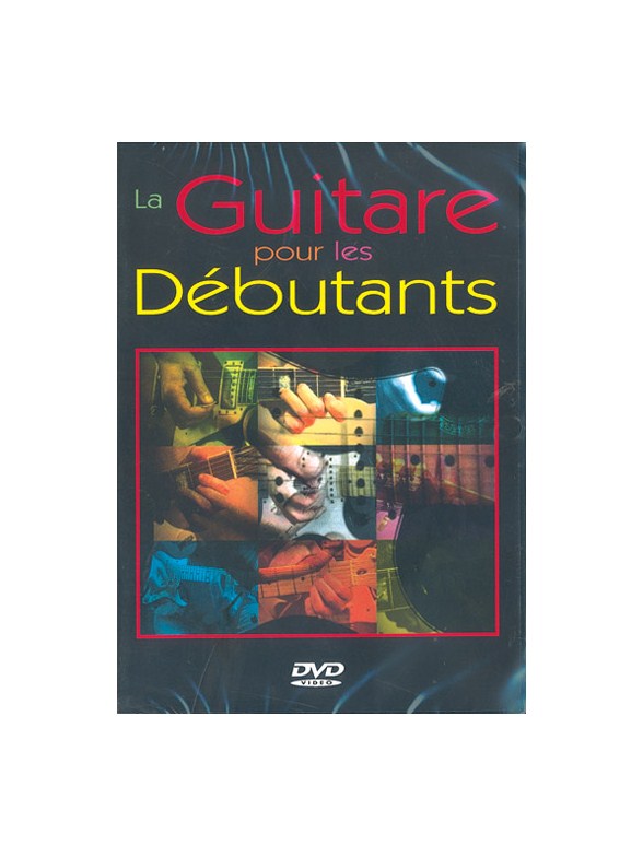 Guitare pour Les Débutants (La)