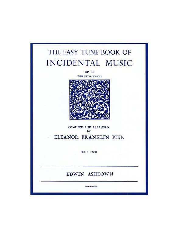 The Easiest Tune Book Of Incidental Music Book 2
