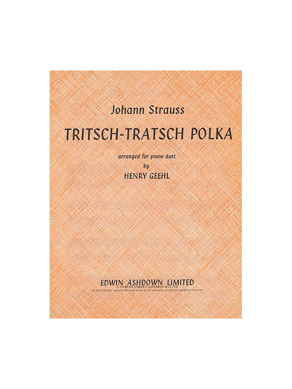 Johann Strauss II: Tritsch Tratsch Polka (Piano Duet)