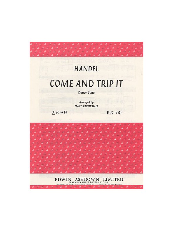 GF Handel: Come And Trip It In A Minor