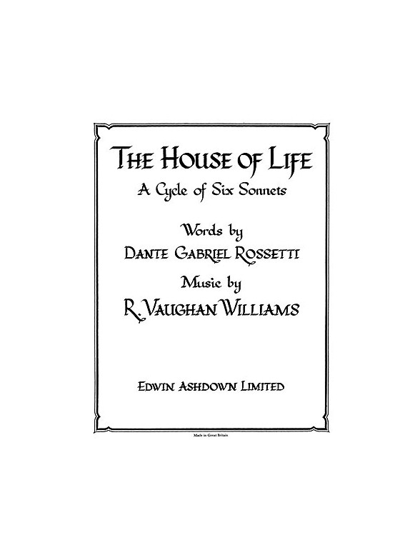 Ralph Vaughan Williams: The House Of Life