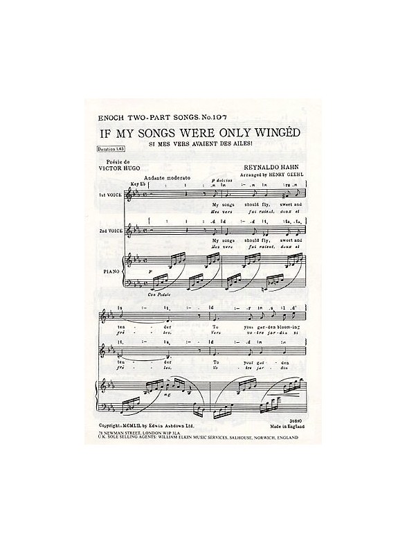 Reynaldo Hahn: If My Songs Were Only Winged (Si Mes Vers Avaient Des Ailes!)