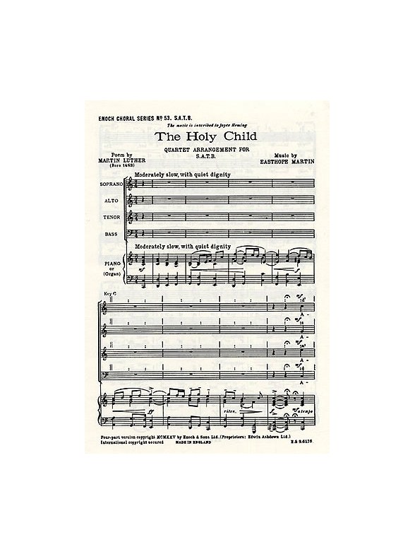 Easthope Martin: The Holy Child (SATB/Piano)