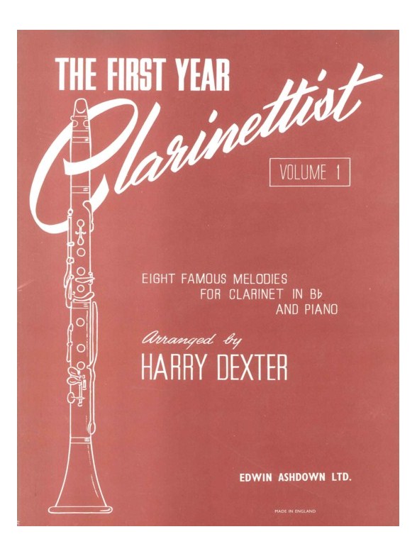 The First Year Clarinettist - Volume 1