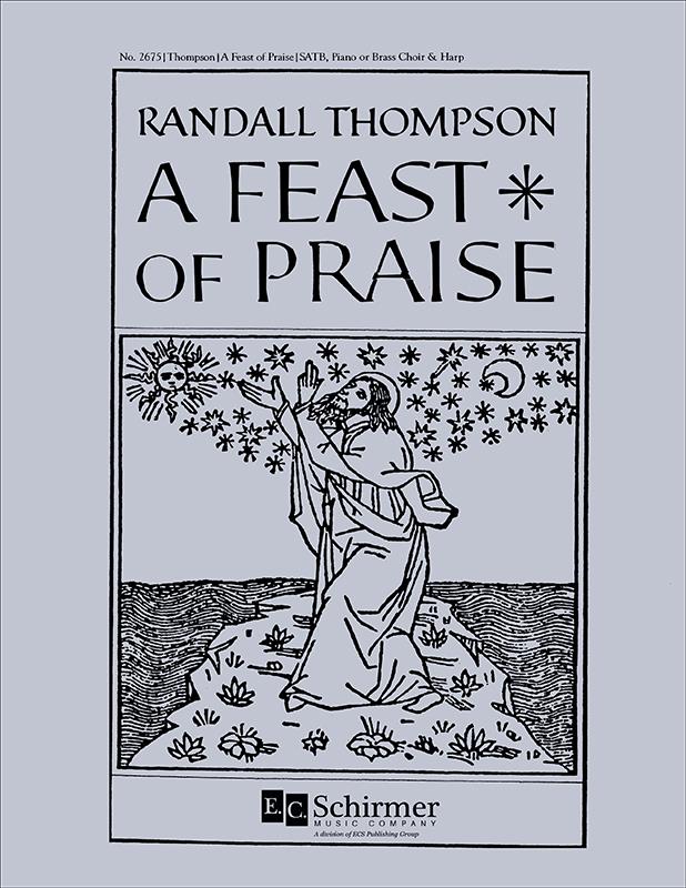 Randall Thompson: A Feast Of Praise (SATB)