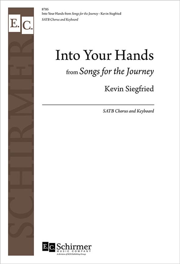 Into Your Hands : From Songs for the Journey