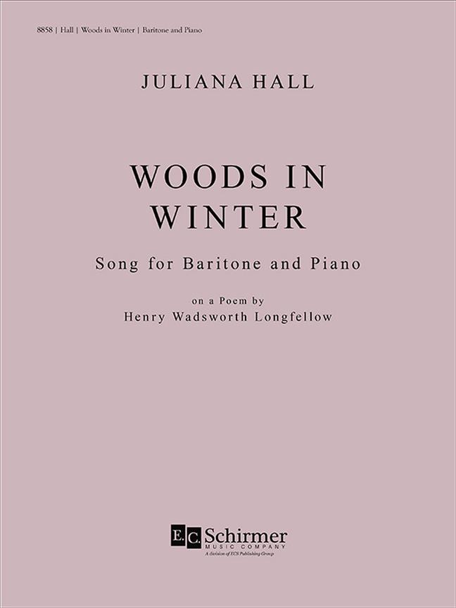 Woods in Winter : Song for Baritone and Piano