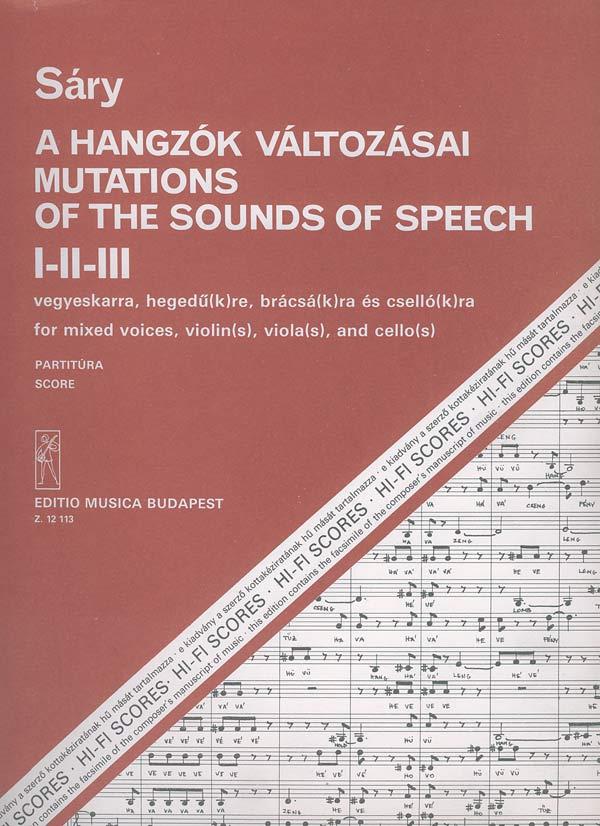 Mutations of the Sounds of Speech für gem. Chor, : für gem. Chor, Violine(n), Viola(s) and Cello(s)