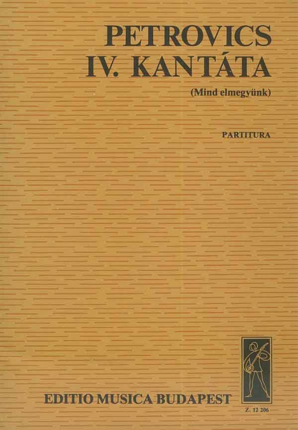 Kantate Nr. 4 (Mind elmegyünk) : für Frauenchor und Kammerorchester nach dem Gedicht von S. Weöres