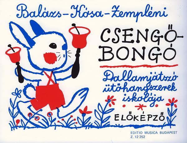 Csengö-bongó : für Schlaginstrumente. Musik für Kinder