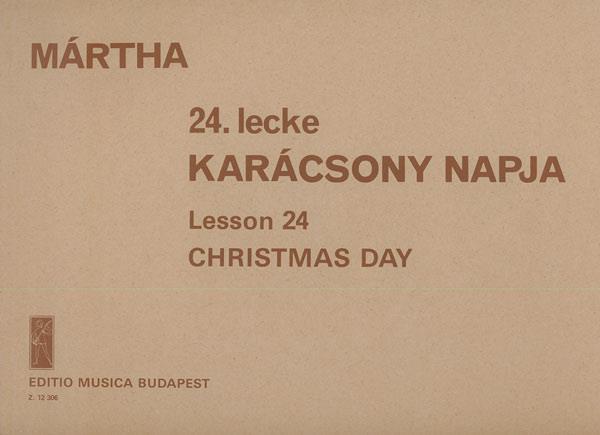 Lesson 24. Christmas Day für sechs Instrumente u : für sechs Instrumente und Klavier