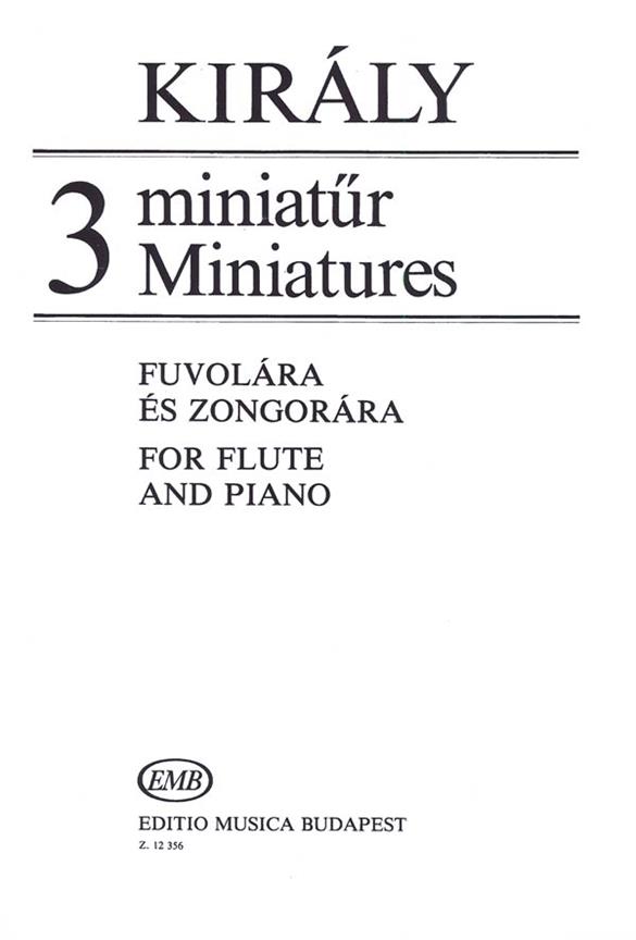 3 Miniaturen : für Flöte und Klavier