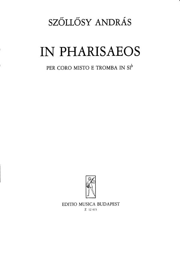 In Pharisaeos für gem. Chor und Trompete in B : für gem. Chor und Trompete in B