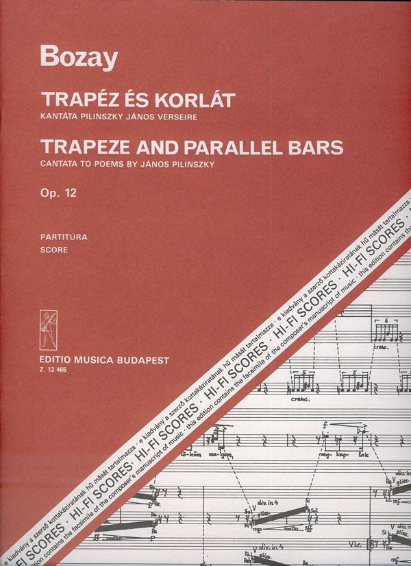 Trapeze and Parallel Bars. : für Sopran und Tenor, gem. Chor und Orchester