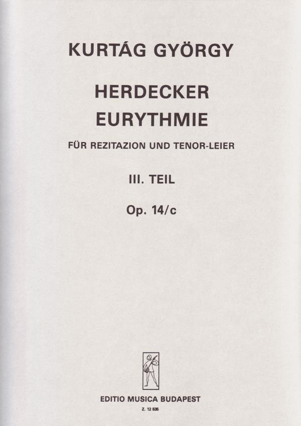 Herdecker Eurythmie op. 14c III : 3. ...to poems by Ellen Lösch, für Rezitation und Tenor Leier