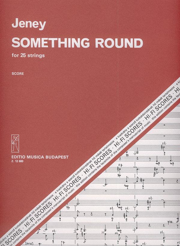 Something Round für 25 Streicher : für 25 Streicher