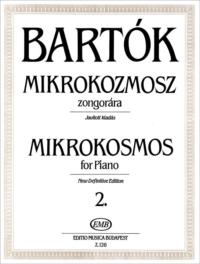 Mikrokosmos for piano 2 : New Definitive Edition