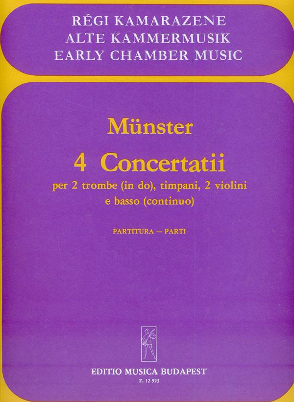 4 concertatii : per due violini, due trombe, timpani e continuo