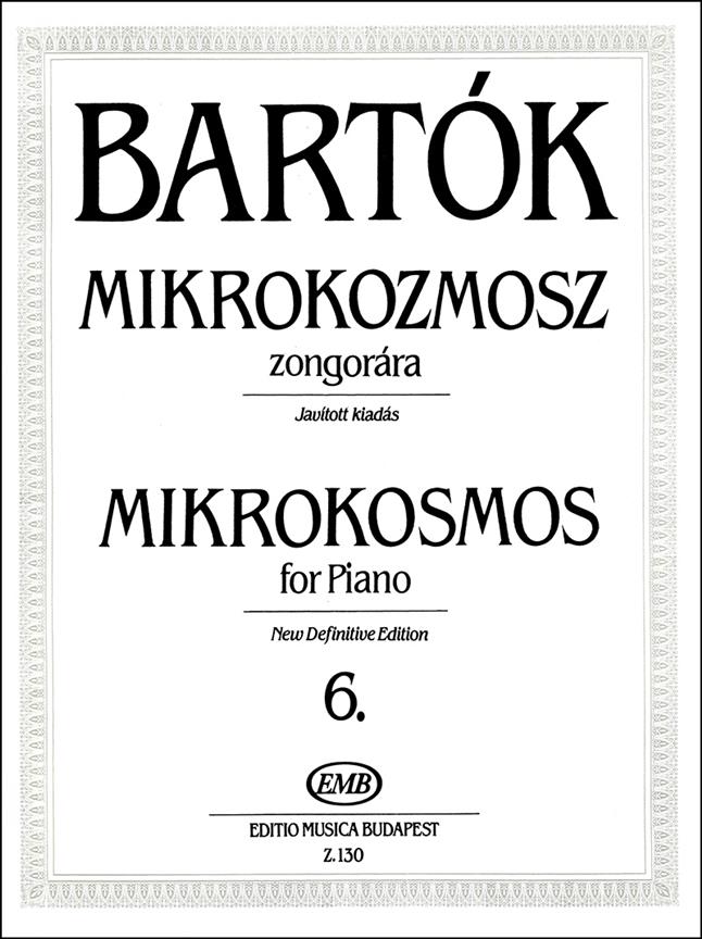 Mikrokosmos for piano 6 : New Definitive Edition