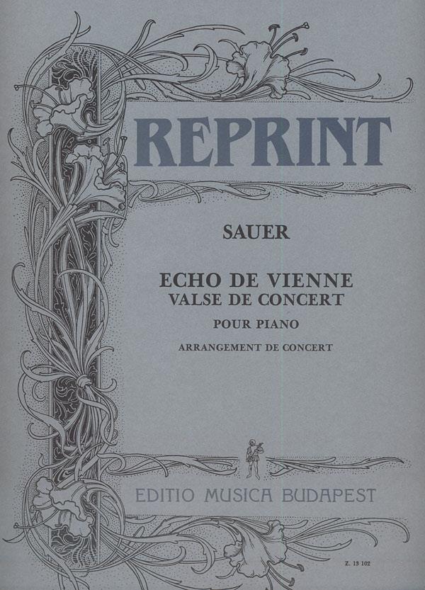 Echo de Vienne. Valse de concert (Version für Ko : (Version für Konzert)