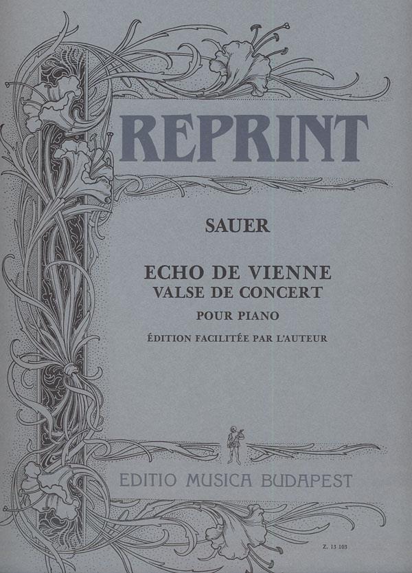 Echo de Vienne. Valse de concert : (erleichterte Ausgabe)