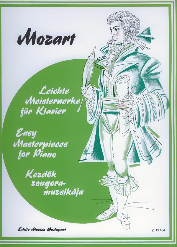 Leichte Meisterwerke für Klavier Mozart : Mozart