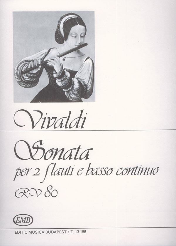 Sonata per due flauti e basso continuo RV 80 (F. : per due flauti e basso continuo RV 80 (F. XV. No. 7, P.V. -)