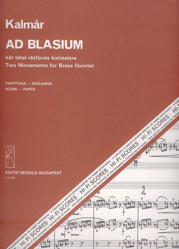 Ad Blasium Zwei Sätze für Blechbläserquintett : Zwei Sätze für Blechbläserquintett