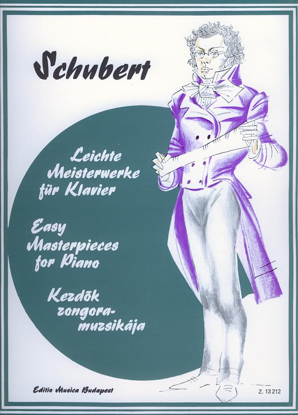 Leichte Meisterwerke für Klavier Schubert : Schubert