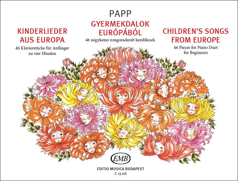 Children's Songs from Europe for Beginners : 46 Klavierstücke zu vier Händen - 46 Pieces for Piano Duet