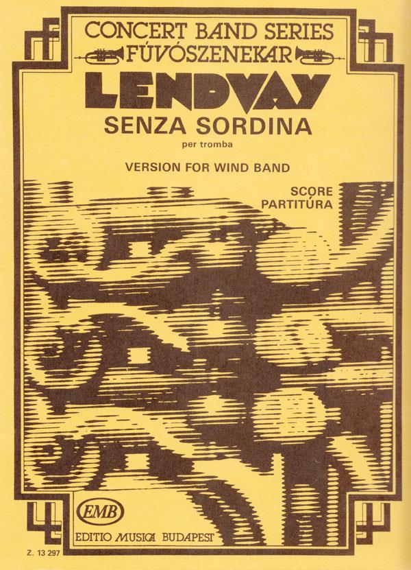 Senza Sordina : Trumpet and Wind Band