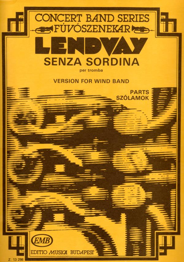 Senza Sordina : Trumpet and Wind Band