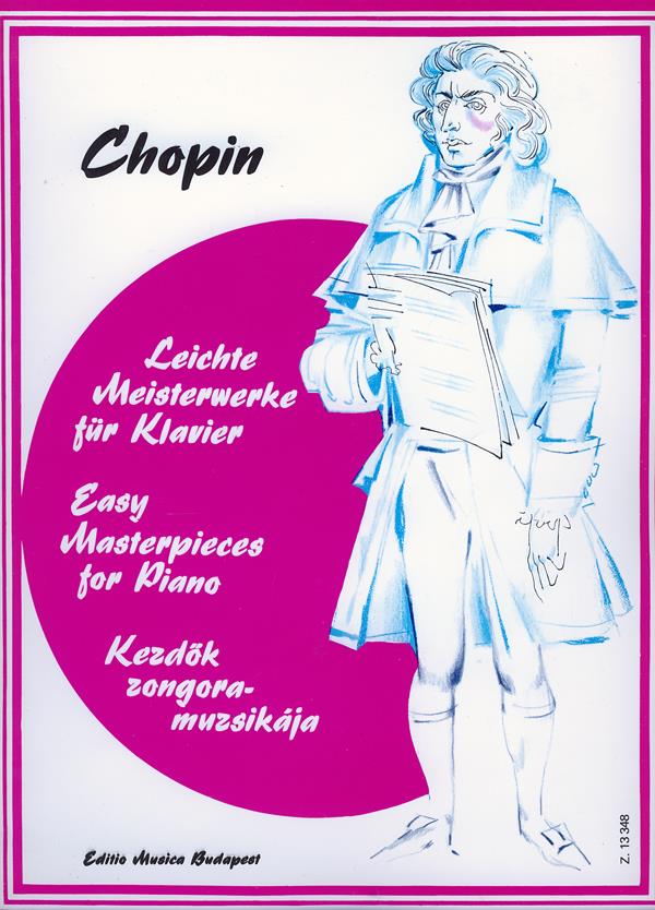 Leichte Meisterwerke für Klavier Chopin : Chopin