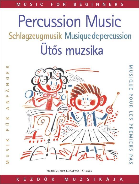 Schlagzeugmusik für Melodieninstrumente : Für Anfänger - For Beginners - Pour les premiers pas