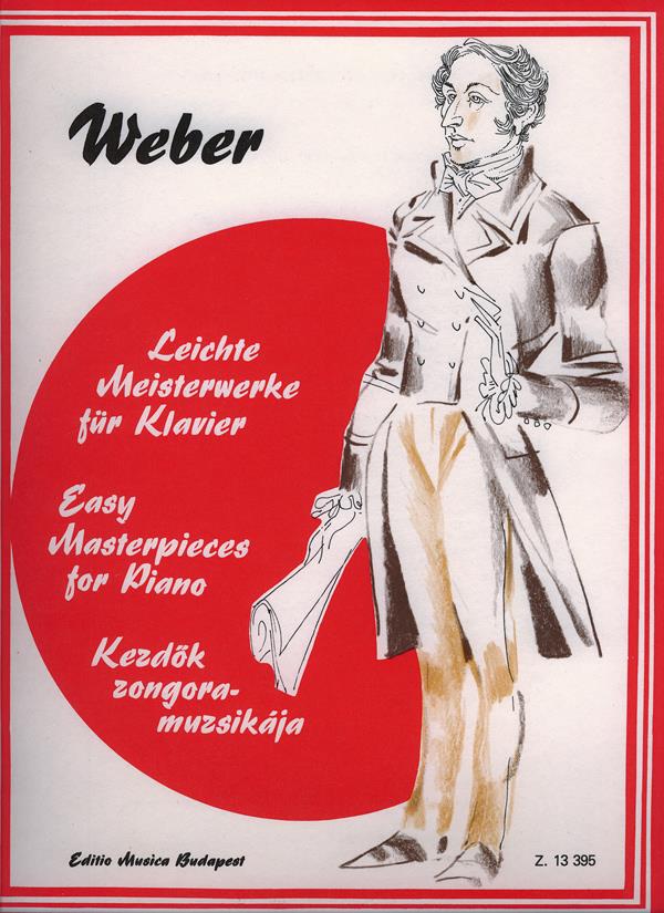 Leichte Meisterwerke für Klavier Weber : Weber