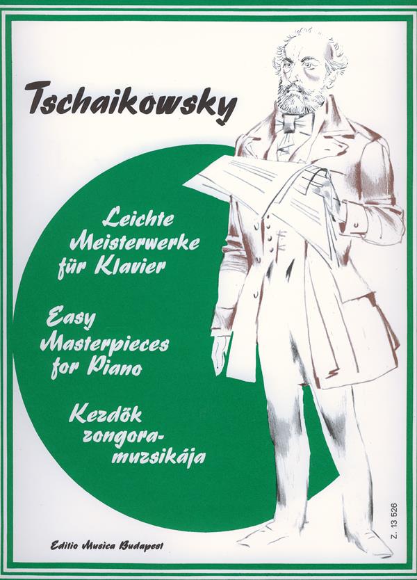 Leichte Meisterwerke für Klavier TSCHAIKOWSKY : Tschaikowsky