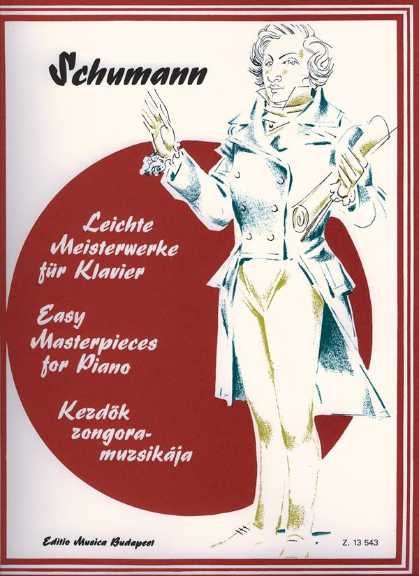 Leichte Meisterwerke für Klavier Schumann : Schumann
