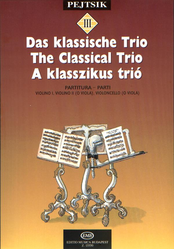 Kammermusikschule für Streicher III Das klassisch : Das klassische Trio