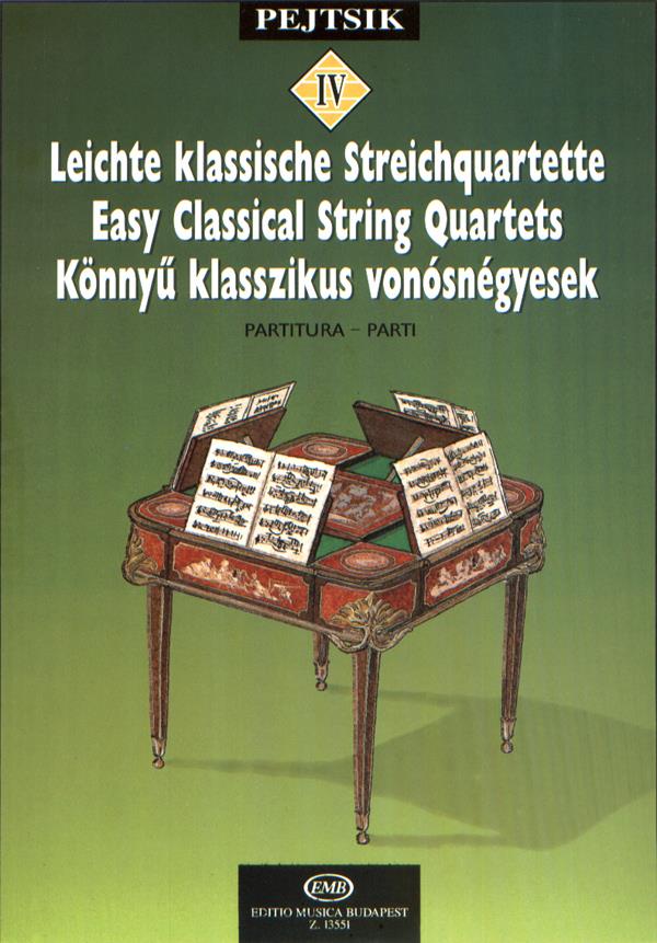 Kammermusikschule für Streicher IV Leichte klassz : Leichte klassische Streichquartette
